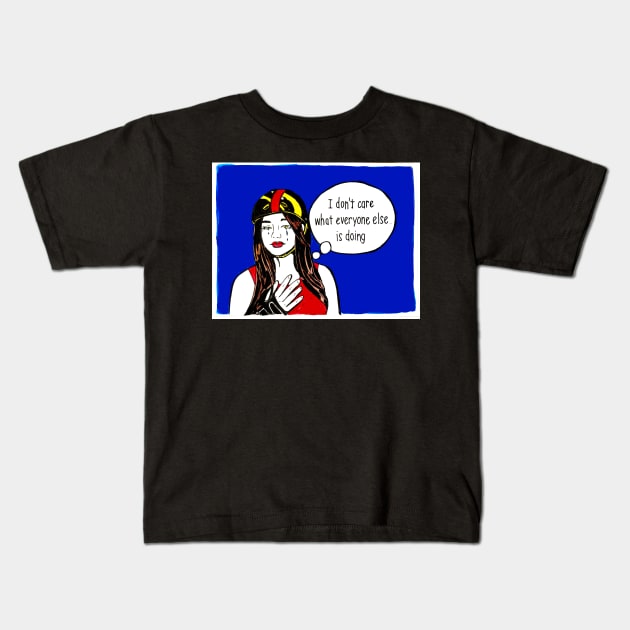 I don't really care.... Kids T-Shirt by Brandy Devoid special edition collecion